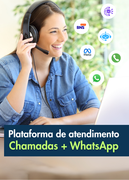 Plataforma de atendimento chamadas mais whatsapp