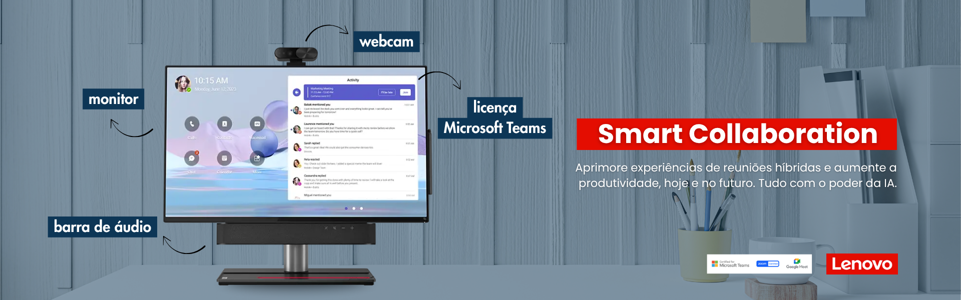 SMART COLLABORATION DA LENOVO E EQUIPAMENTOS DE TI