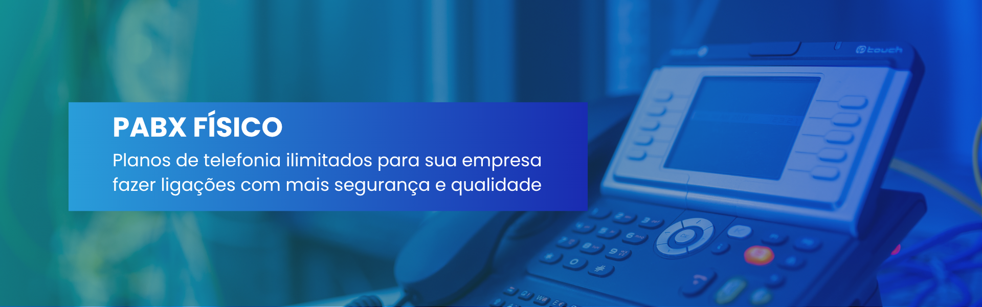 PABX FÍSICO RESOLUÇÃO DE TELEFONIA TRADICIONAL