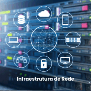 INFRAESTRUTURA DE REDE